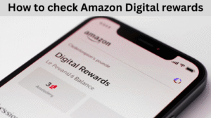 How to check Amazon Digital rewards