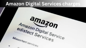 Amazon Digital Services charges