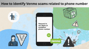 How to identify Venmo scams related to phone number