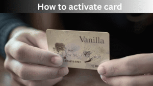 How to activate card