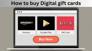 How to buy Digital gift cards